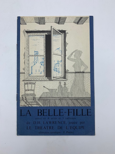 La belle-fille. Piece en 4 actes et 5 tableaux de D. H. Lawrence jouee par Le Theatre de l'Equipe (Programma di sala)